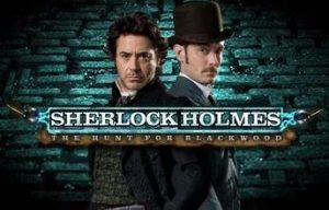 Play For Free Sherlock Holmes The Hunt For Blackwood Slot Machine Online