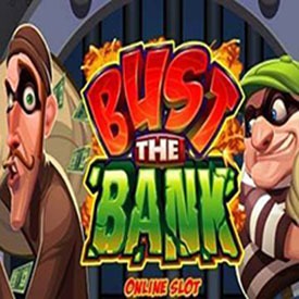 Bust The Bank Slot Game