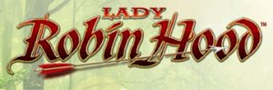 Play For Free Lady Robin Hood Slot Machine Online